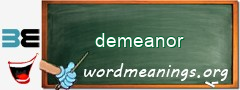 WordMeaning blackboard for demeanor